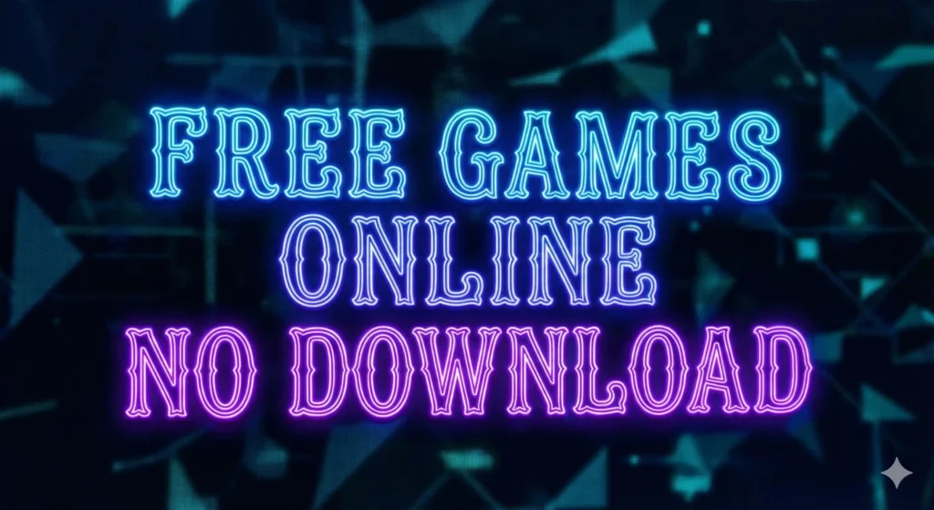 Free Games Online No Download